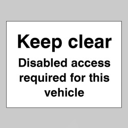 Keep Clear Disabled Access Required for this Vehicle