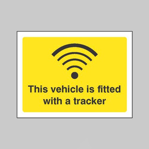 This Vehicle is Fitted with a Tracker