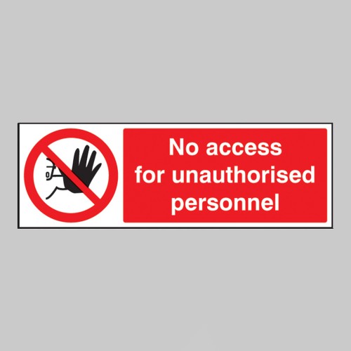 No Access for Unauthorised Personnel