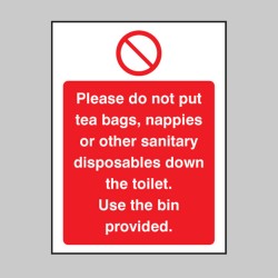 Please Do Not Put Tea Bags Etc Down Toilet Use Bins Provided