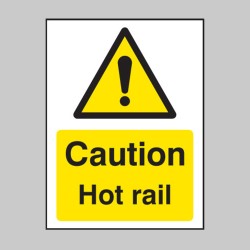 Caution - Hot Rail