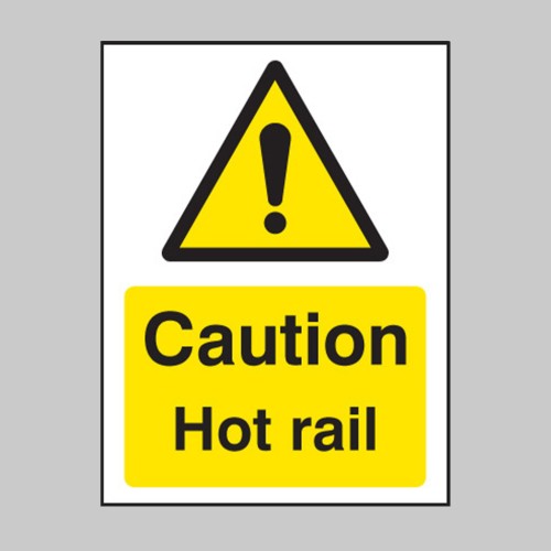 Caution - Hot Rail