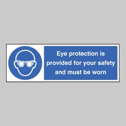 Eye Protection Provided for Your Safety and Must be Worn