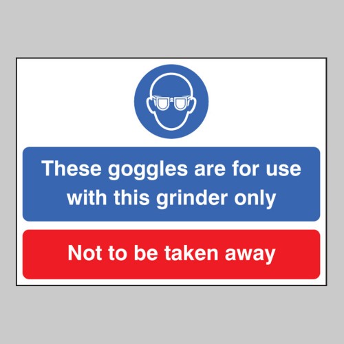 Goggles for Use with this Grinder Only Not to be Taken Away