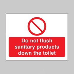 Do Not Flush Sanitary Products in Toilet