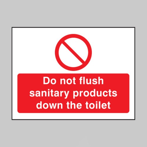 Do Not Flush Sanitary Products in Toilet