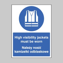 High Visibility Jackets Must be Worn (English / Polish)