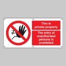 This Is Private Property the Entry of Unauthorised Persons