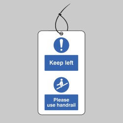 Keep to the Left & Use the Handrail - Double Sided Tags (Pack of 10)