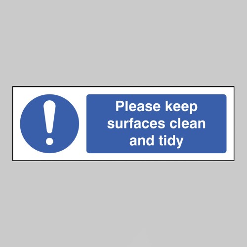 Please Keep Surfaces Clean and Tidy