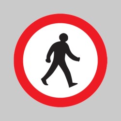 Pedestrians Prohibited - Class R2 - Permanent 