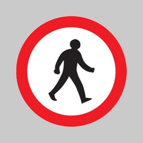 Pedestrians Prohibited - Class R2 - Permanent 