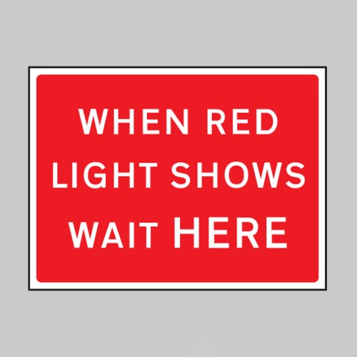 When Red Light Shows - Class RA1 - Temporary
