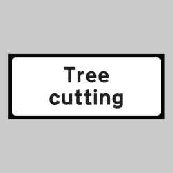 Tree Cutting Supplementary Plate - Class RA1 - Temporary