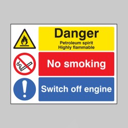 Petroleum Spirit - Highly Flammable - No Smoking - Switch Off Engine