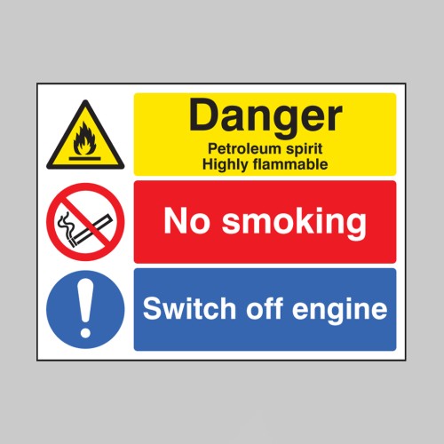Petroleum Spirit - Highly Flammable - No Smoking - Switch Off Engine