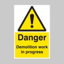 Danger - Demolition Work in Progress