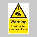 Warning - Look Out for Overhead Loads
