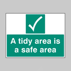 A Tidy Area Is a Safer Area
