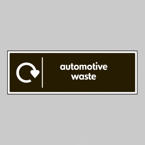 Automotive Waste - WRAP Recycling Sign