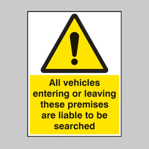 All Vehicles Entering Or Leaving Liable to be Searched