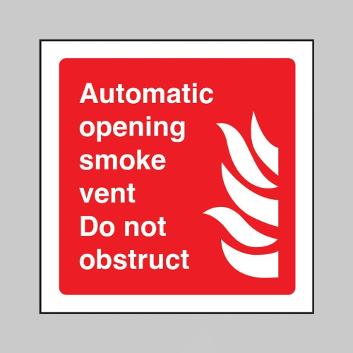 Automatic Opening Smoke Vent - Do Not Obstruct Automatic Opening Smoke Vent - Do Not Obstruct