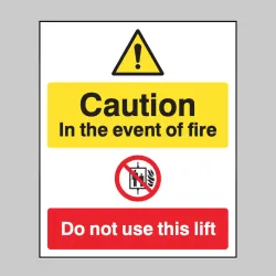 Caution - in the Event of Fire - Do Not Use this Lift Caution - in the Event of Fire - Do Not Use this Lift