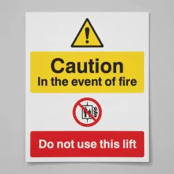 Caution - in the Event of Fire - Do Not Use this Lift Caution - in the Event of Fire - Do Not Use this Lift