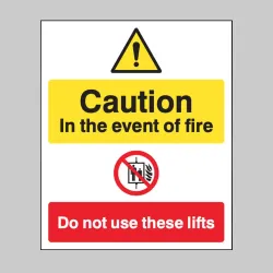 Caution - in the Event of Fire - Do Not Use these Lifts Caution - in the Event of Fire - Do Not Use these Lifts