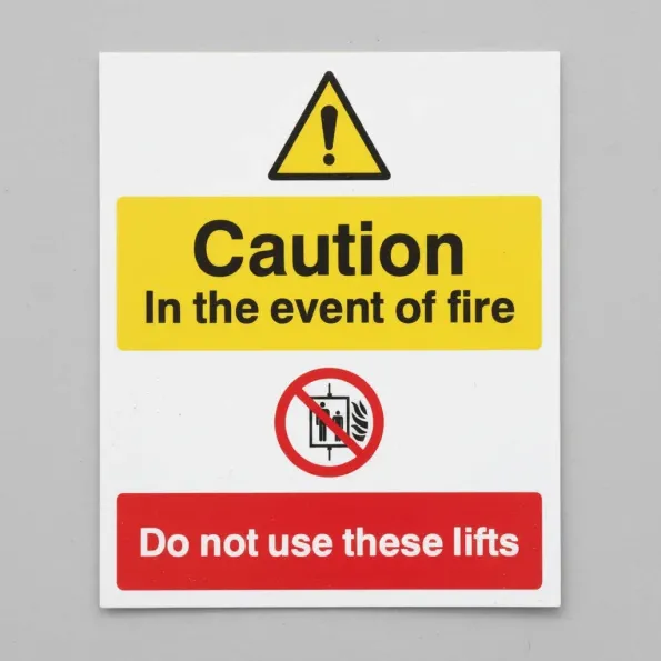 Caution - in the Event of Fire - Do Not Use these Lifts