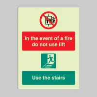 In the event of Fire Do Not Use Lift - Use Stairs In the event of Fire Do Not Use Lift - Use Stairs