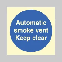 Automatic Smoke Vent - Keep Clear Automatic Smoke Vent - Keep Clear