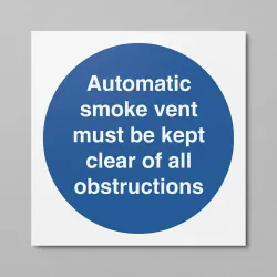 Automatic Smoke Vent - Keep Clear of Obstructions Automatic Smoke Vent - Keep Clear of Obstructions