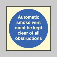 Automatic Smoke Vent - Keep Clear of Obstructions Automatic Smoke Vent - Keep Clear of Obstructions