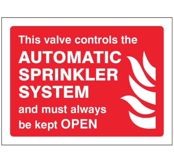This Valve Controls Automatic Sprinkler System and must Always be Kept Open