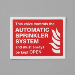 This Valve Controls Automatic Sprinkler System and must Always be Kept Open This Valve Controls Automatic Sprinkler System and must Always be Kept Open