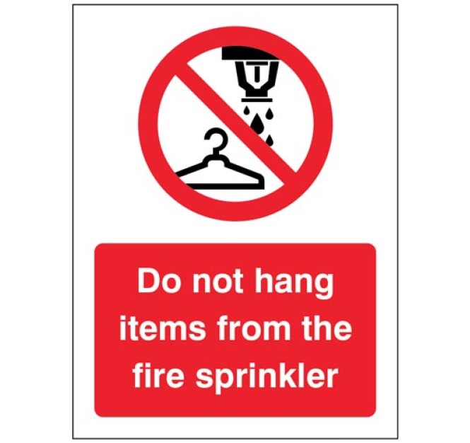 Do Not Hang Items from Fire Sprinkler 