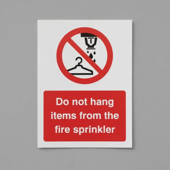 Do Not Hang Items from Fire Sprinkler 