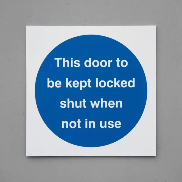 This Door to be Kept Locked Shut When Not in Use This Door to be Kept Locked Shut When Not in Use