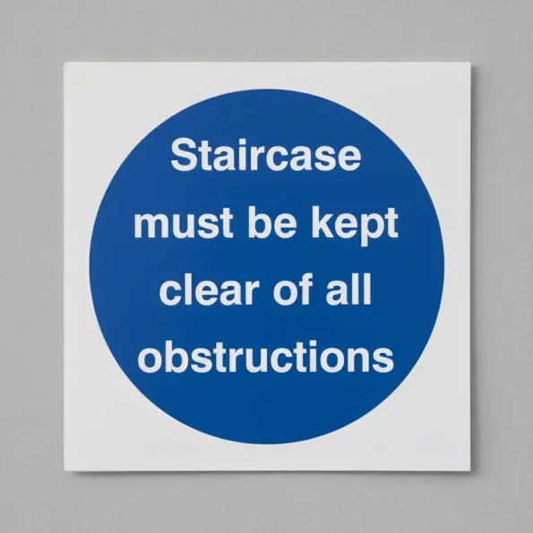 Staircase Must be Kept Clear of All Obstructions Staircase Must be Kept Clear of All Obstructions