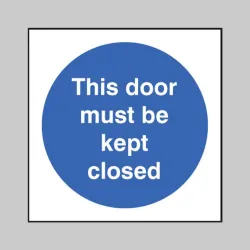 This Door Must be Kept Closed This Door Must be Kept Closed