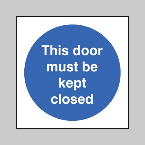 This Door Must be Kept Closed