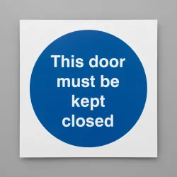 This Door Must be Kept Closed