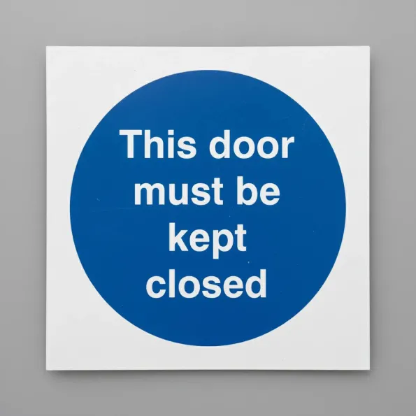 This Door Must be Kept Closed This Door Must be Kept Closed