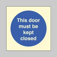 This Door Must be Kept Closed