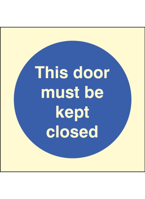 This Door Must be Kept Closed