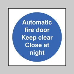 Automatic Fire Door Keep Clear Close At Night Automatic Fire Door Keep Clear Close At Night