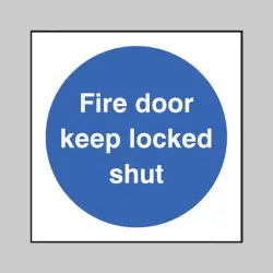 Fire Door Keep Locked Shut
