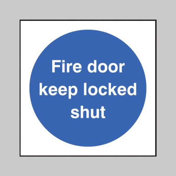 Fire Door Keep Locked Shut