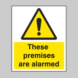 These Premises Are Alarmed These Premises Are Alarmed